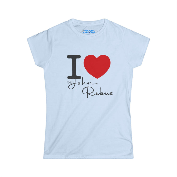 I Love John Rebus Women's Fit T-Shirt - Fandom-Made