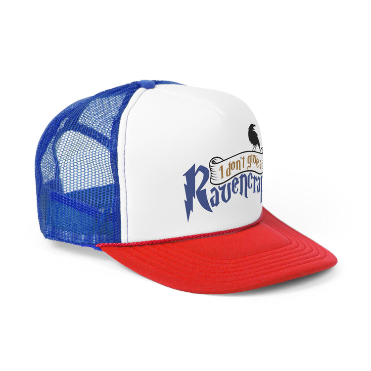 I Don't Give a Ravencrap Trucker Caps - Fandom-Made