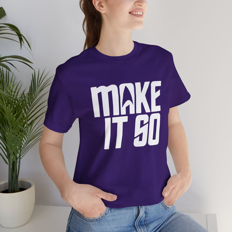 Make It So T-Shirt - Fandom-Made