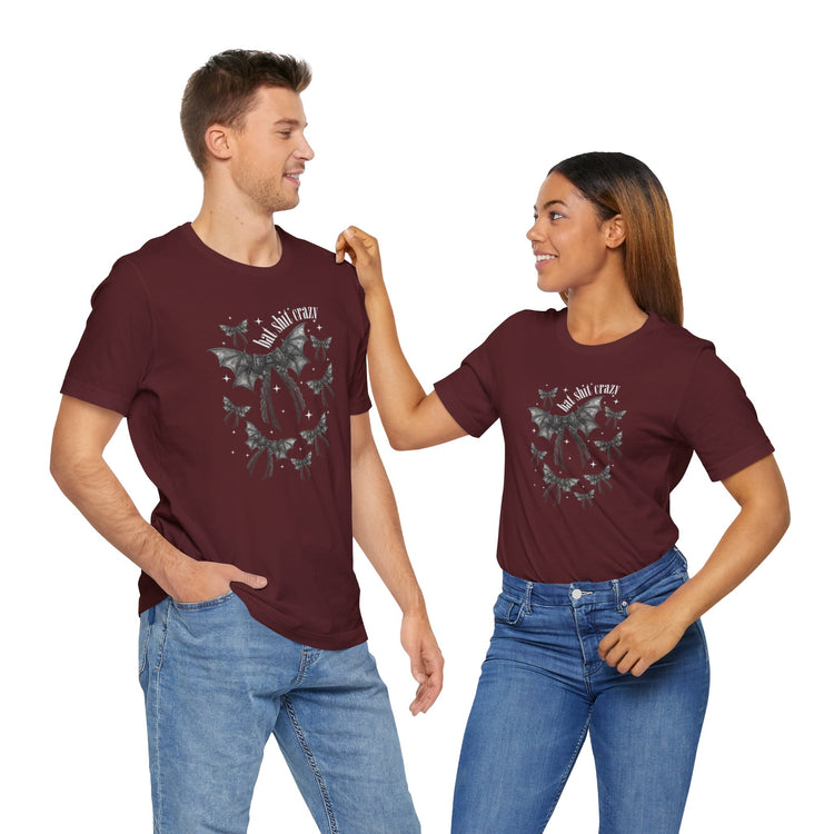 Bat Shit Crazy T-Shirt - Fandom-Made