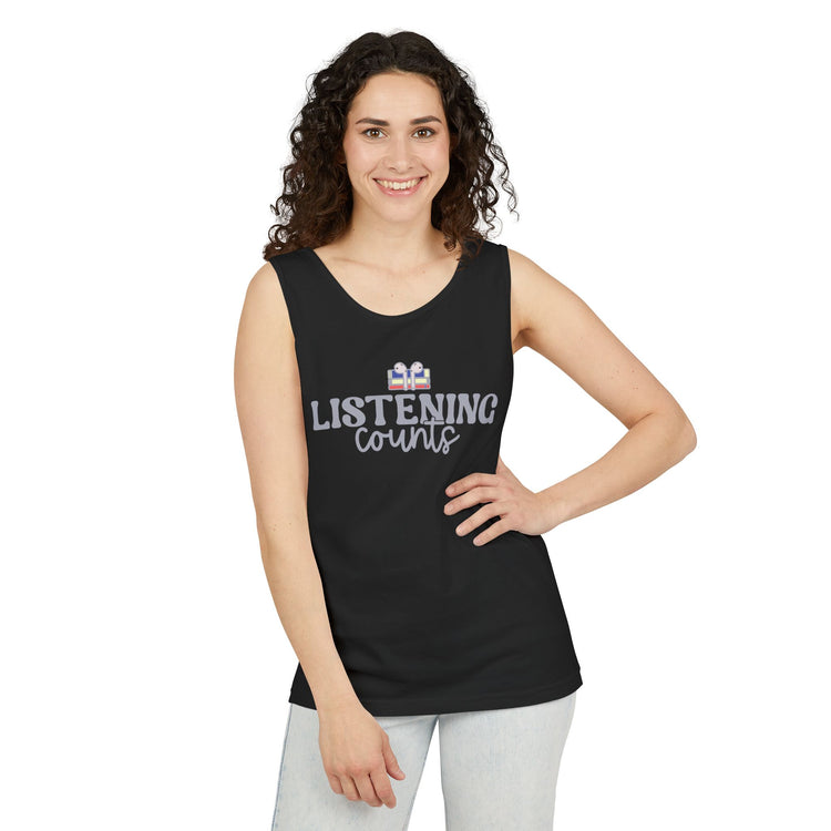 Listening Counts Tank Top - Fandom-Made