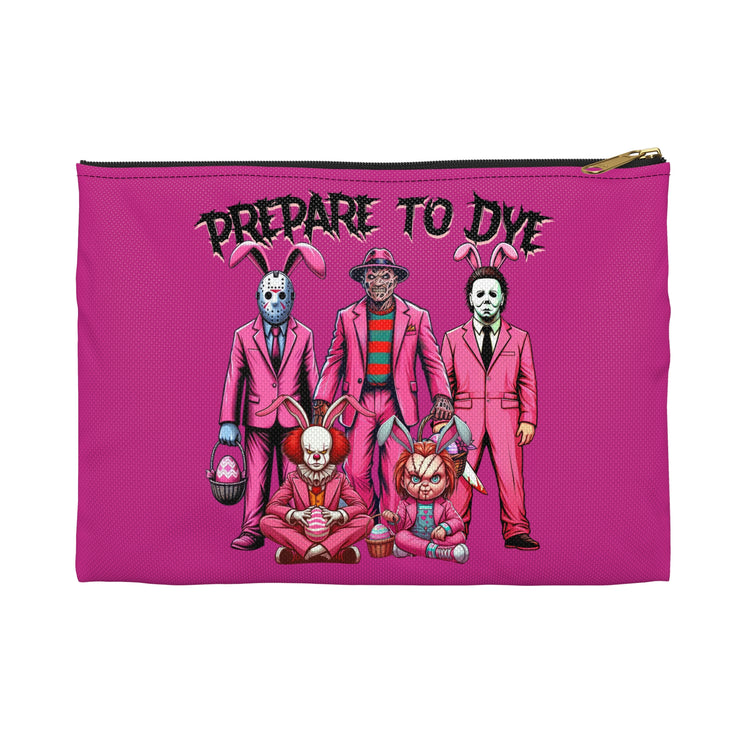 Prepare To Dye Pouch - Fandom-Made