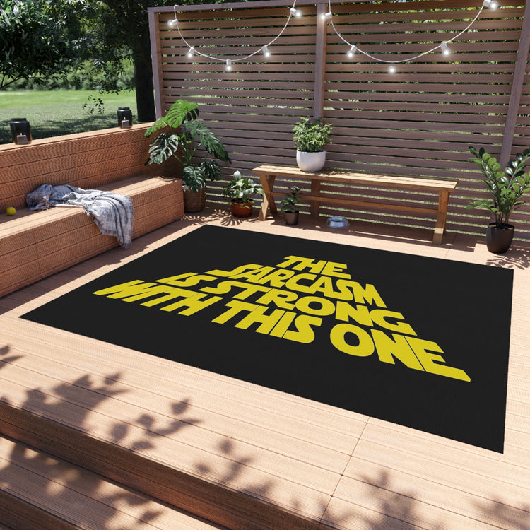 The Sarcasm Is Strong Outdoor Rugs - Fandom-Made
