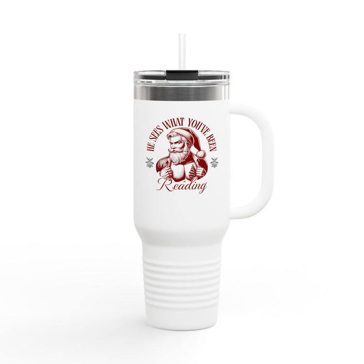 He Sees What You've Been Reading Insulated Tumbler