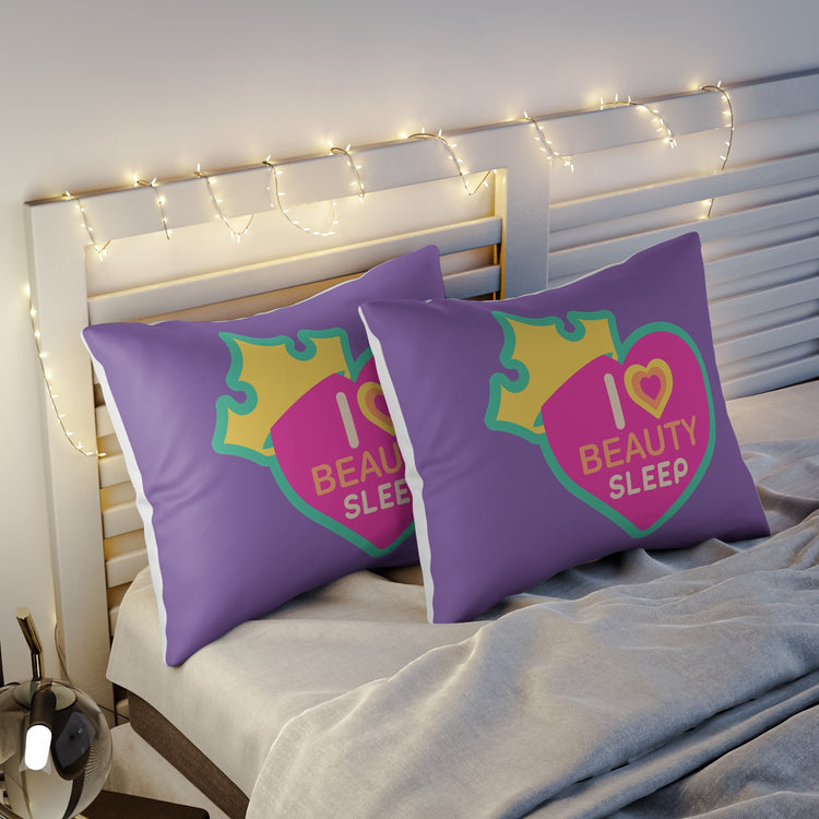 I Love Beauty Sleep Pillow Sham - Fandom-Made