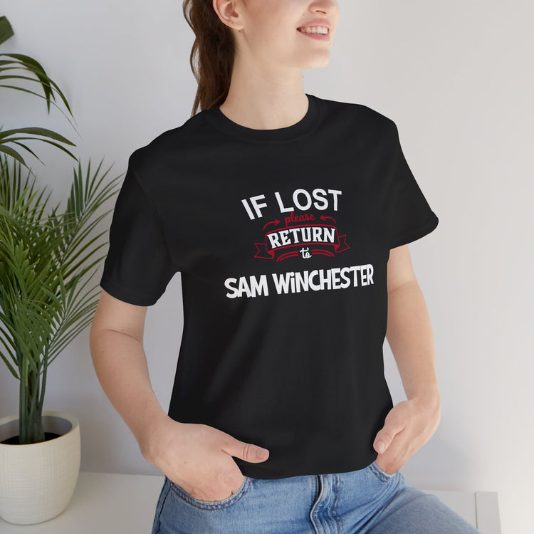 If Lost Return to Sam Winchester T-Shirt - Fandom-Made