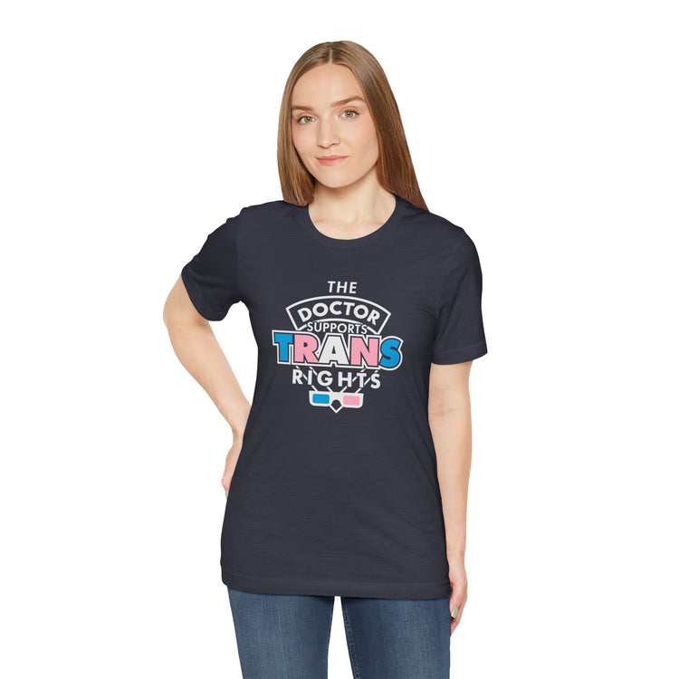 The Doctor Supports Trans Rights T-Shirt - Fandom-Made