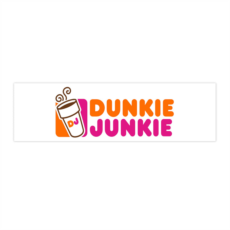 Dunkie Junkie Bumper Stickers - Fandom-Made