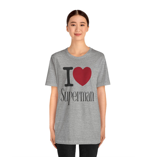 I Love Superman T-Shirt - Fandom-Made