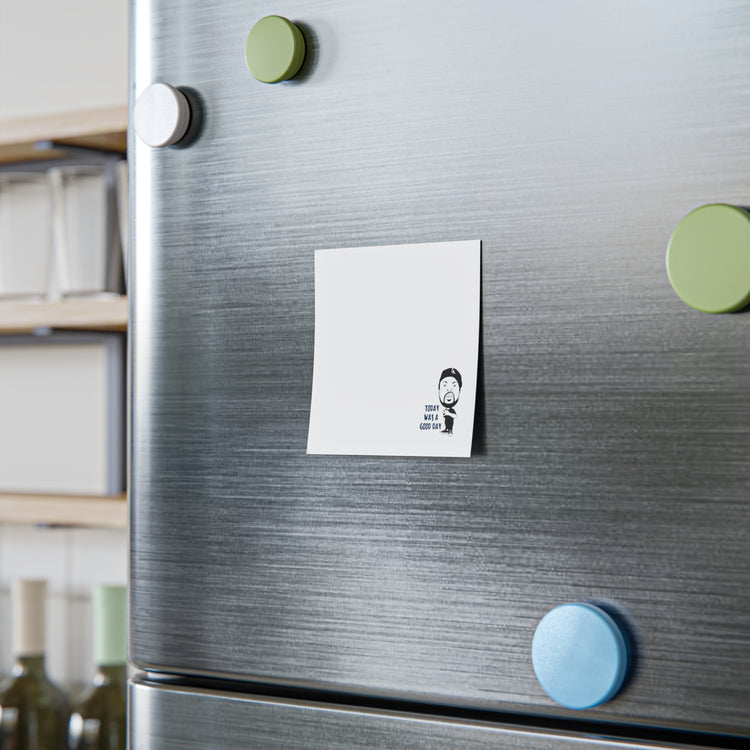 Today Was a Good Day Post-it® Note Pads - Fandom-Made