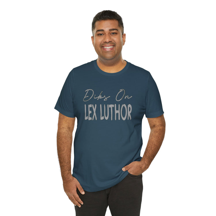 Dibs On Lex Luthor T-Shirt - Fandom-Made