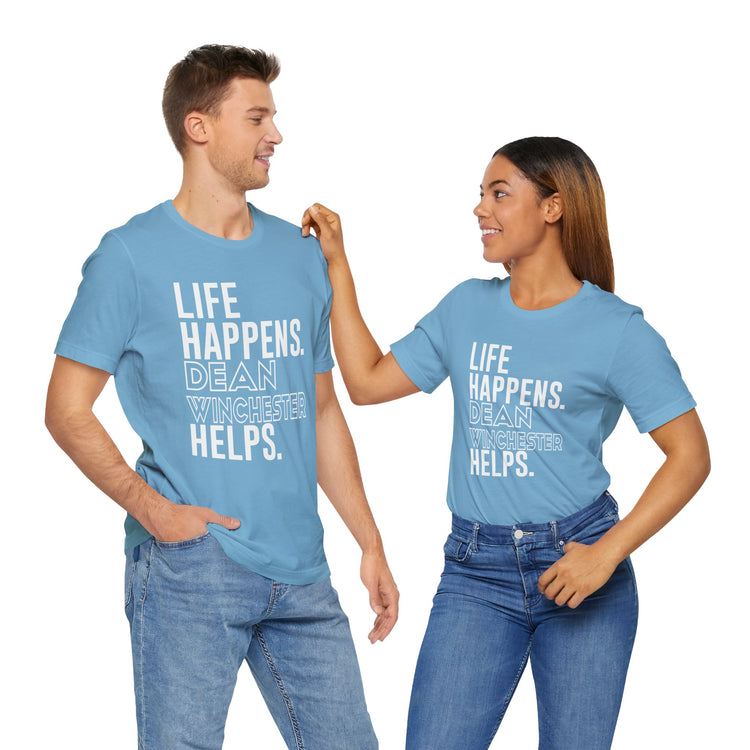 Life Happens Dean Winchester Helps T-Shirt - Fandom-Made