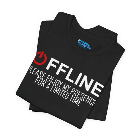 Offline Unisex T-Shirt - Fandom-Made