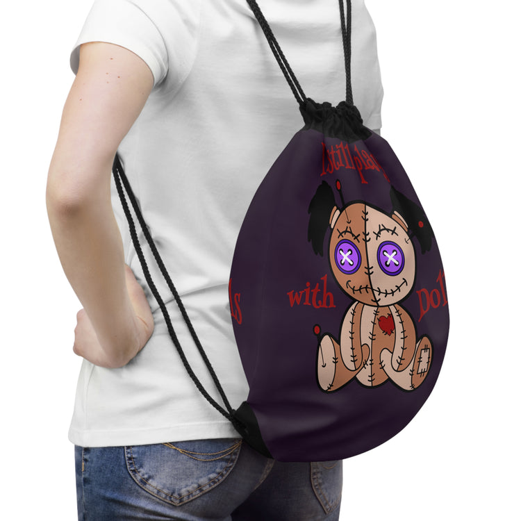I Still Play With Dolls Drawstring Bag - Fandom-Made