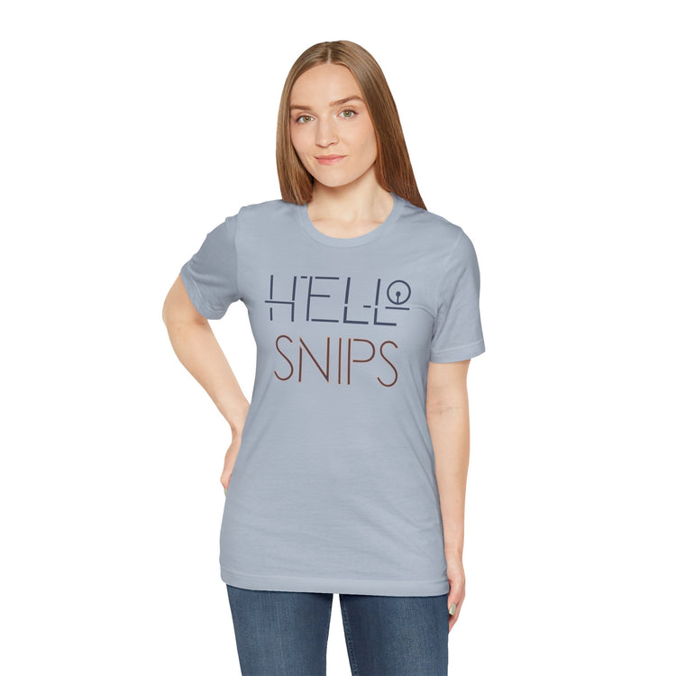 Hello Snips T-Shirt - Fandom-Made