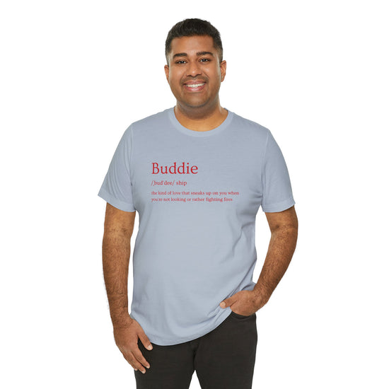 Buddie Unisex T-Shirt - Fandom-Made