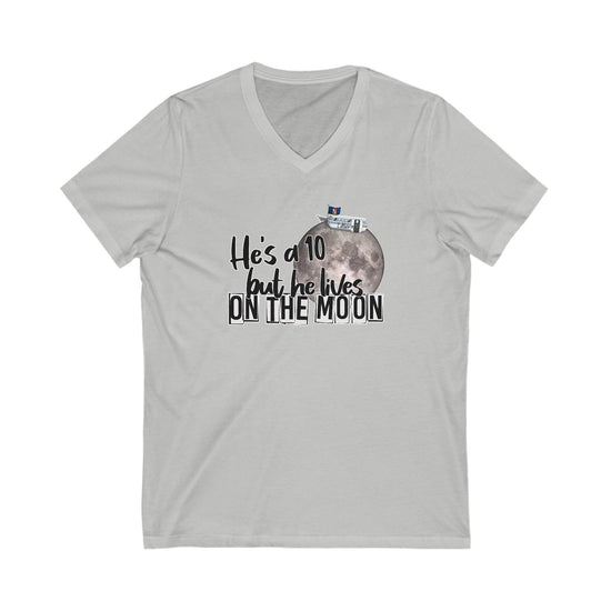 He's a 10 But... V-Neck Tee - Fandom-Made