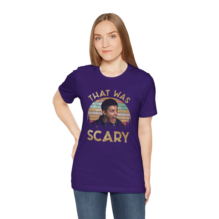 That Was Scary T-Shirt - Fandom-Made