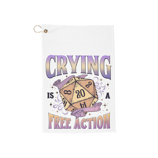 Crying Is a Free Action Golf Towel