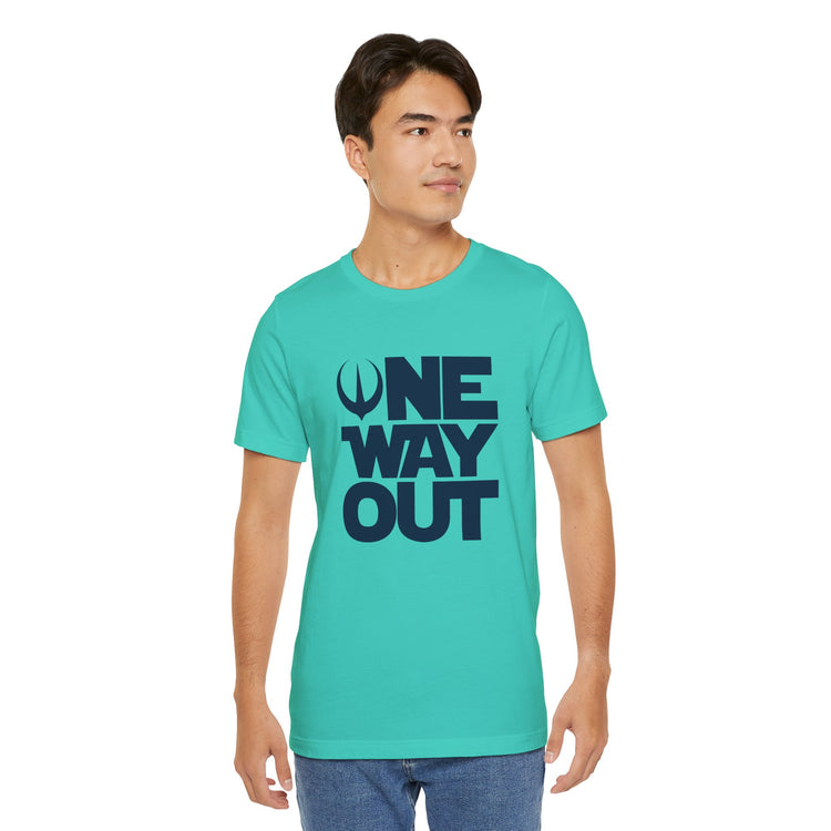 One Way Out T-Shirt - Fandom-Made