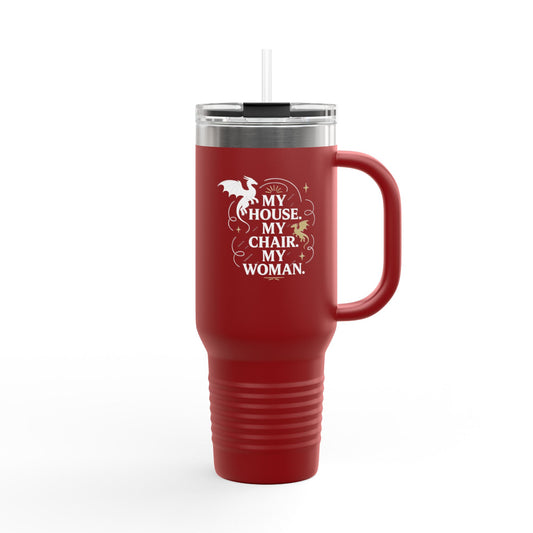 My House My Chair My Woman Insulated Tumbler - Fandom-Made