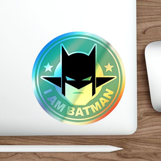 I Am Batman Holographic Stickers - Fandom-Made