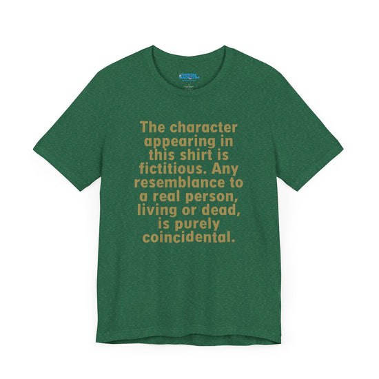 Fictional Character Unisex T-Shirt - Fandom-Made