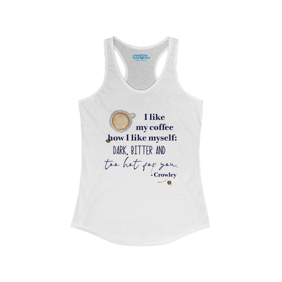 Crowley Quote Racerback Tank - Fandom-Made