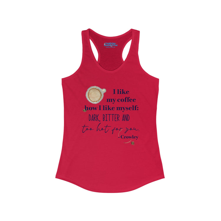 Crowley Quote Racerback Tank - Fandom-Made