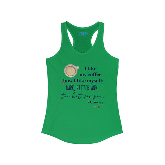 Crowley Quote Racerback Tank - Fandom-Made