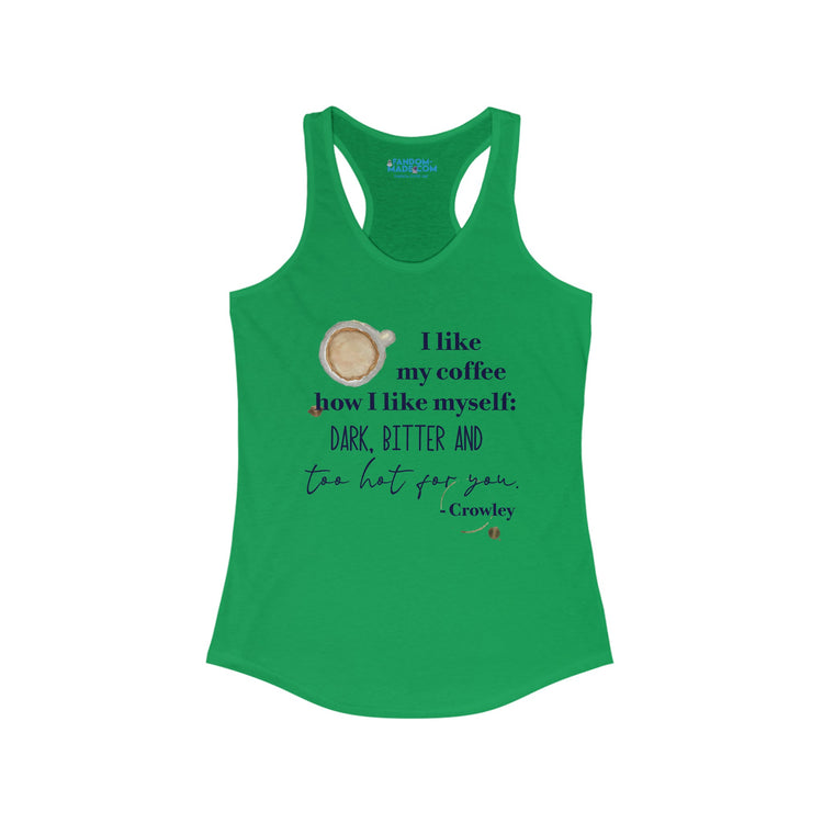 Crowley Quote Racerback Tank - Fandom-Made