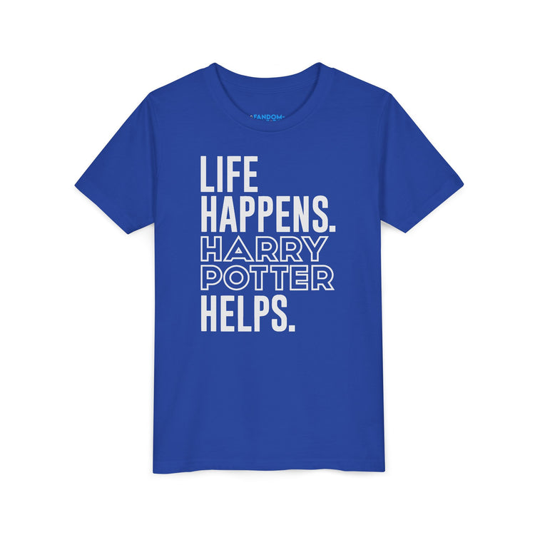 Life Happens Harry Potter Helps Youth Tee - Fandom-Made