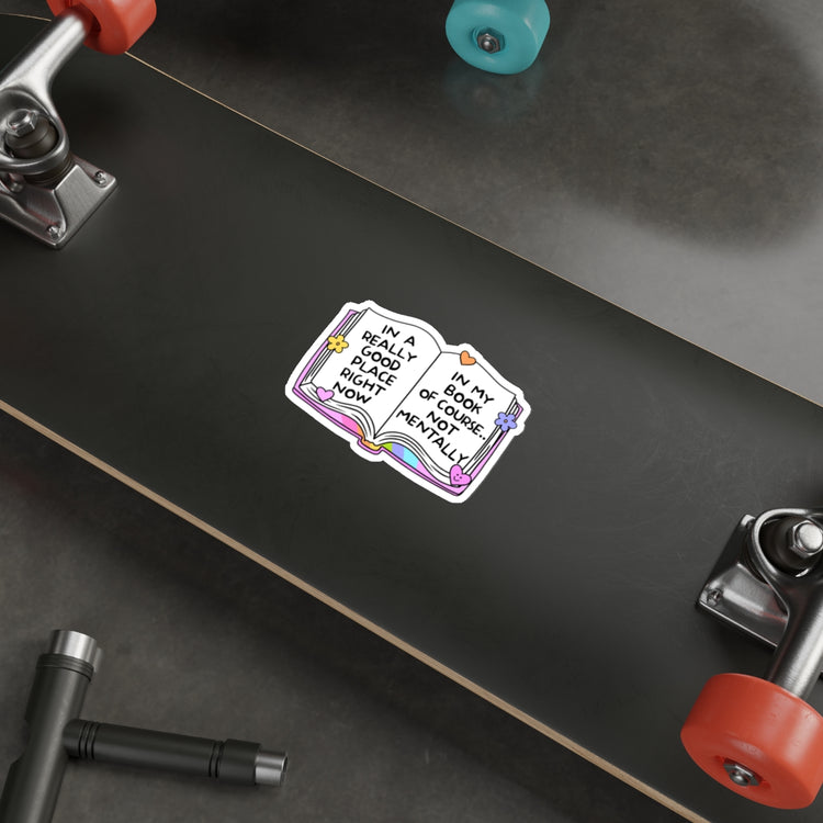 In a Good Place Die-Cut Sticker - Fandom-Made