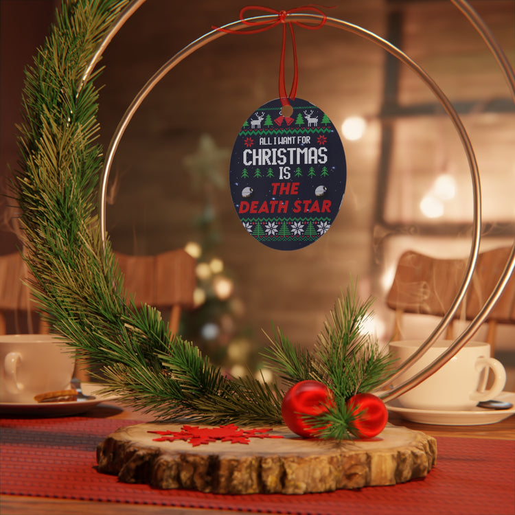 All I Want For Christmas Is The Death Star Ornament