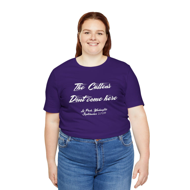 The Cullens Don't Come Here T-Shirt - Fandom-Made