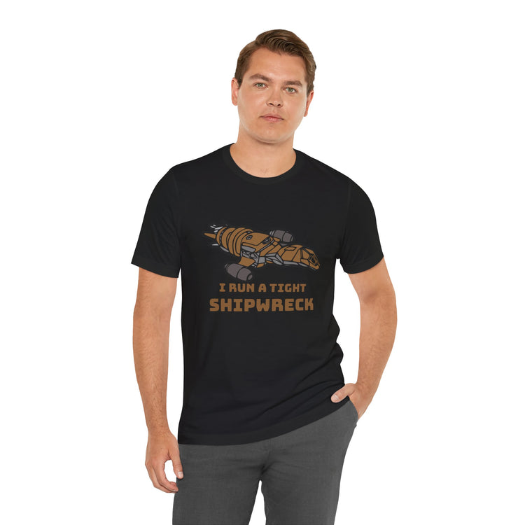 Tight Shipwreck Unisex T-Shirt - Fandom-Made