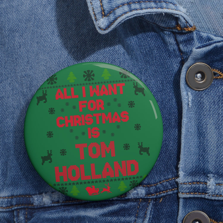 All I Want For Christmas Tom Holland Pin - Fandom-Made