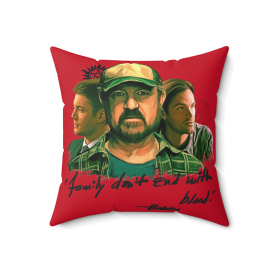 Family Don't End With Blood Square Pillow - Fandom-Made