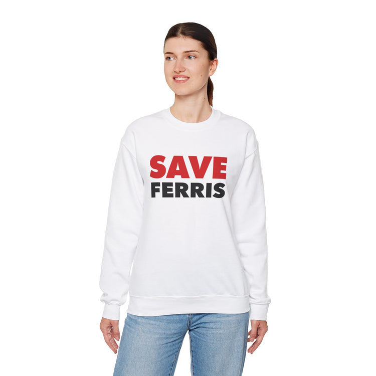 Save Ferris Sweatshirt - Fandom-Made