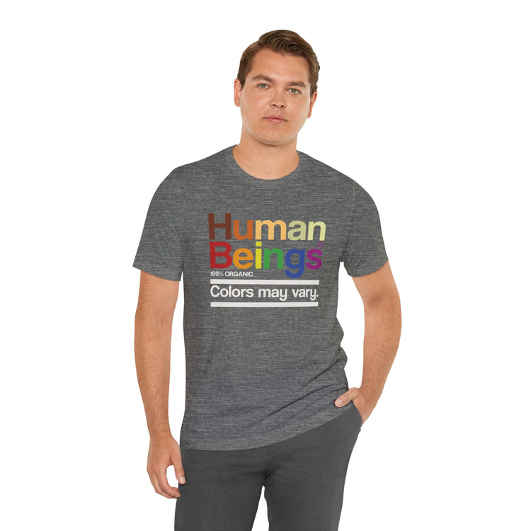 Human Beings T-Shirt - Fandom-Made