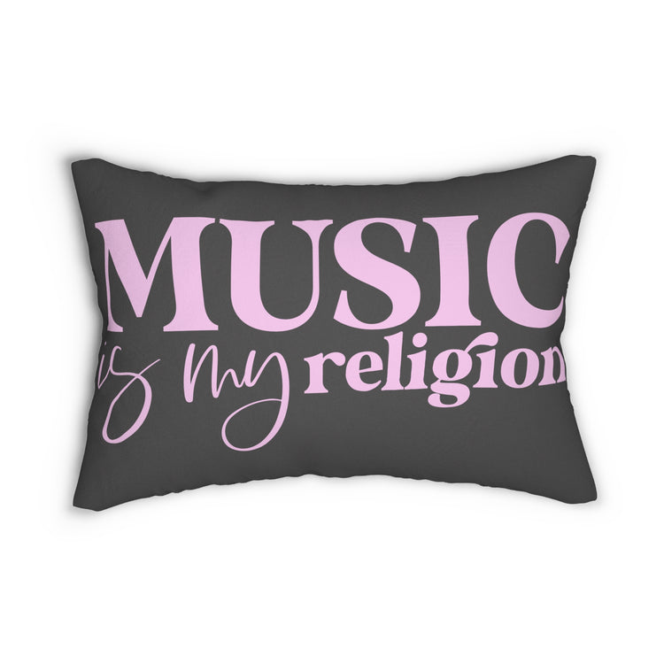 Music Is My Religion Pillow