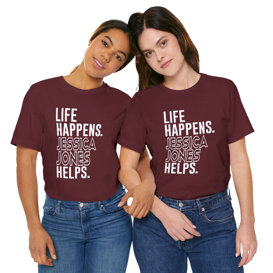 Life Happens Jessica Jones Helps Unisex T-Shirt - Fandom-Made