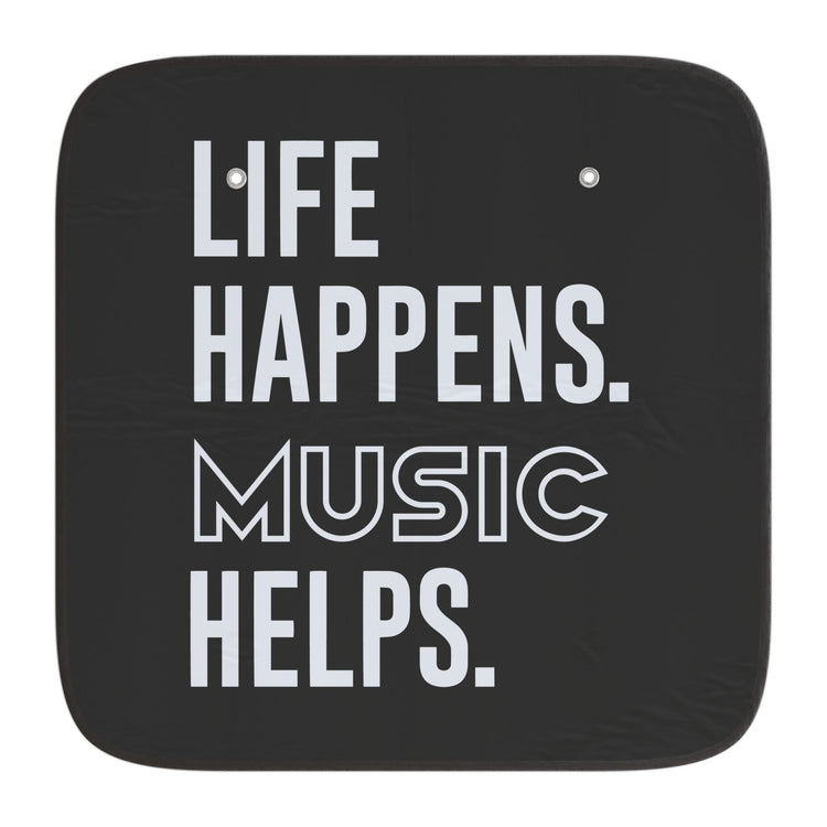 Life Happens Music Helps Car Sunshade - Fandom-Made