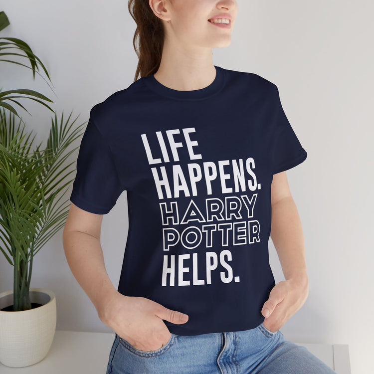 Life Happens Harry Potter Helps T-Shirt - Fandom-Made