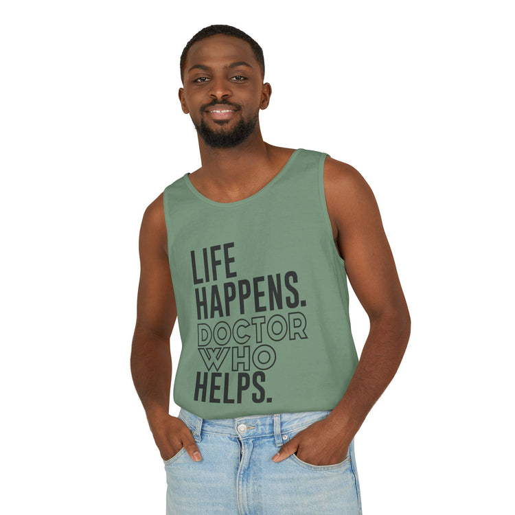 Life Happens Doctor Who Helps Tank Top - Fandom-Made
