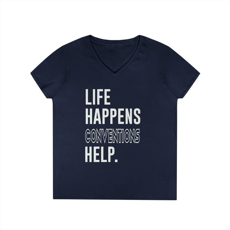 Life Happens Conventions Help V-Neck Tee - Fandom-Made