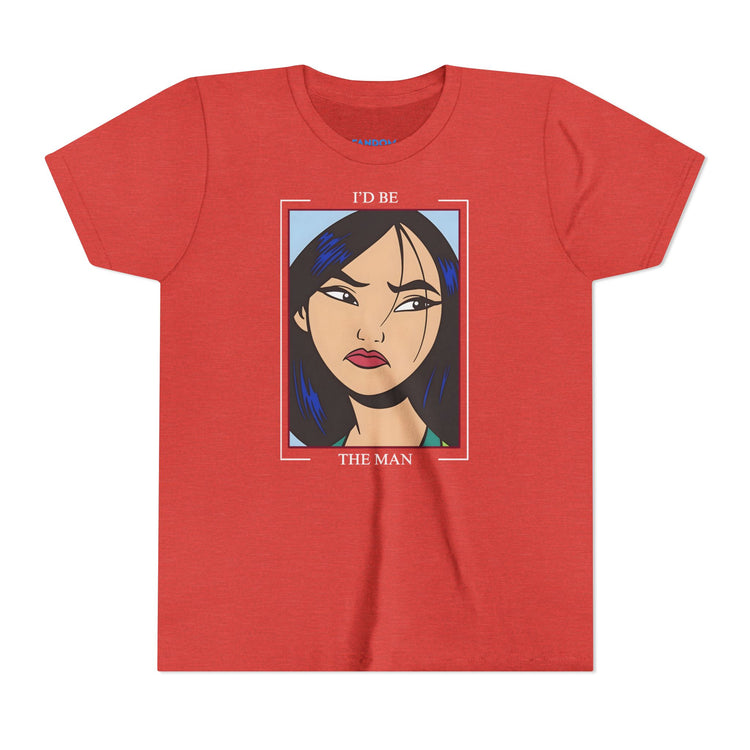 I'd Be The Man Youth Tee - Fandom-Made