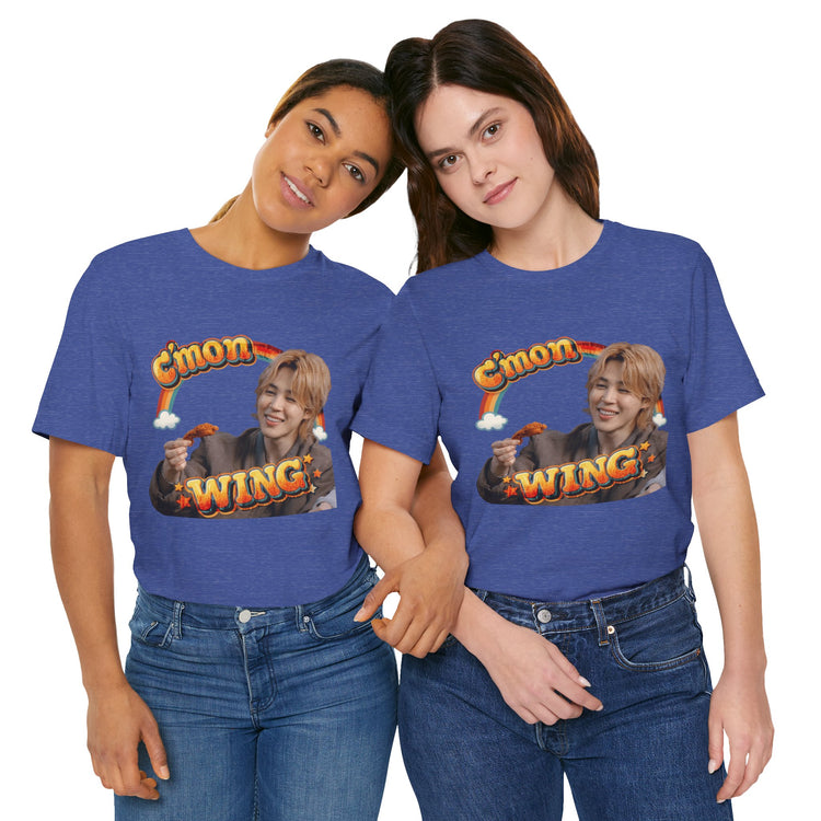 C'mon Wing Unisex T-Shirt