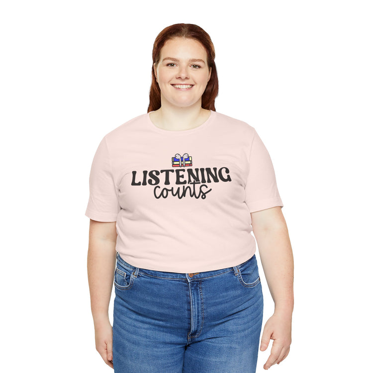 Listening Counts Unisex T-Shirt - Fandom-Made