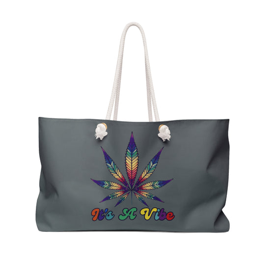 It's a Vibe Weekender Bag - Fandom-Made